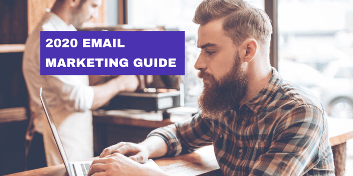 2020 Email Marketing Guide